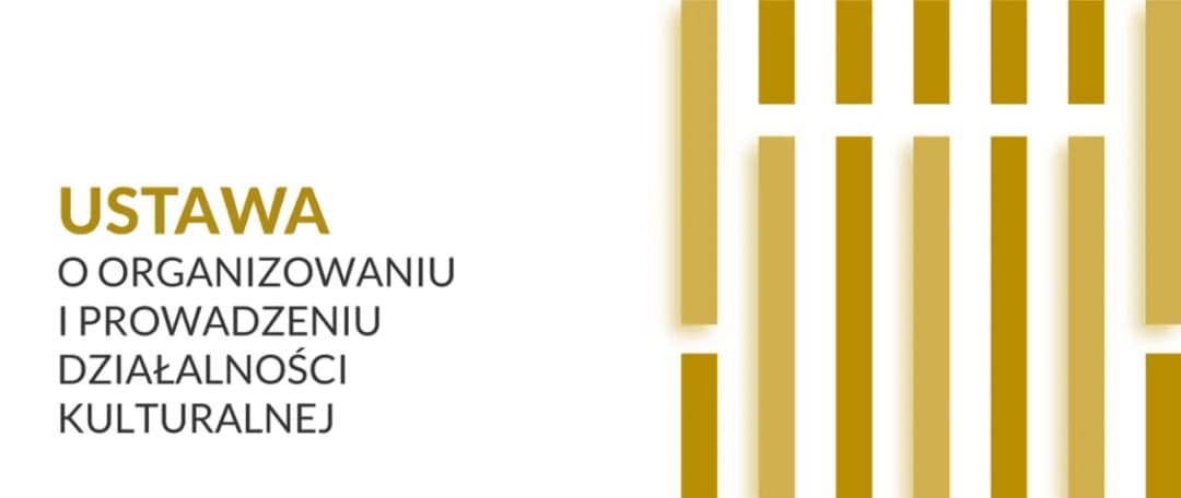 Ustawa o działalności kulturalnej: Kluczowe przepisy i ich wpływ
